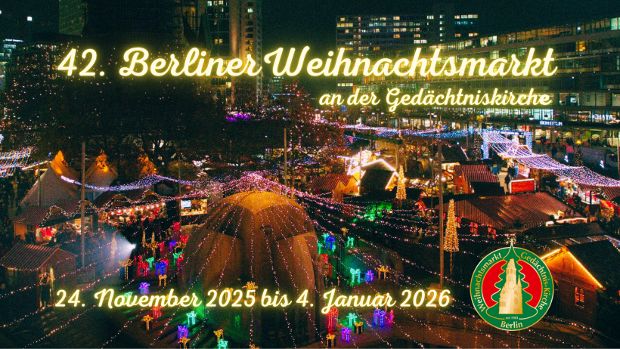 42. Berliner Weihnachtsmarkt an der Gedächtniskirche 2025